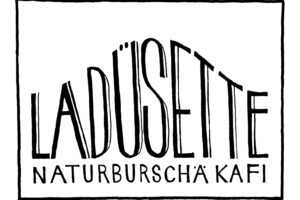 La Düsette – Naturburschä Kafi